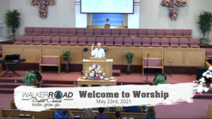 Sunday Morning Worship May 23rd 2021